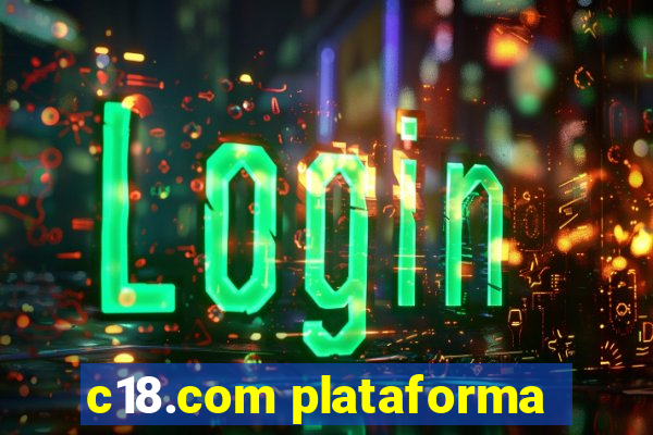 c18.com plataforma